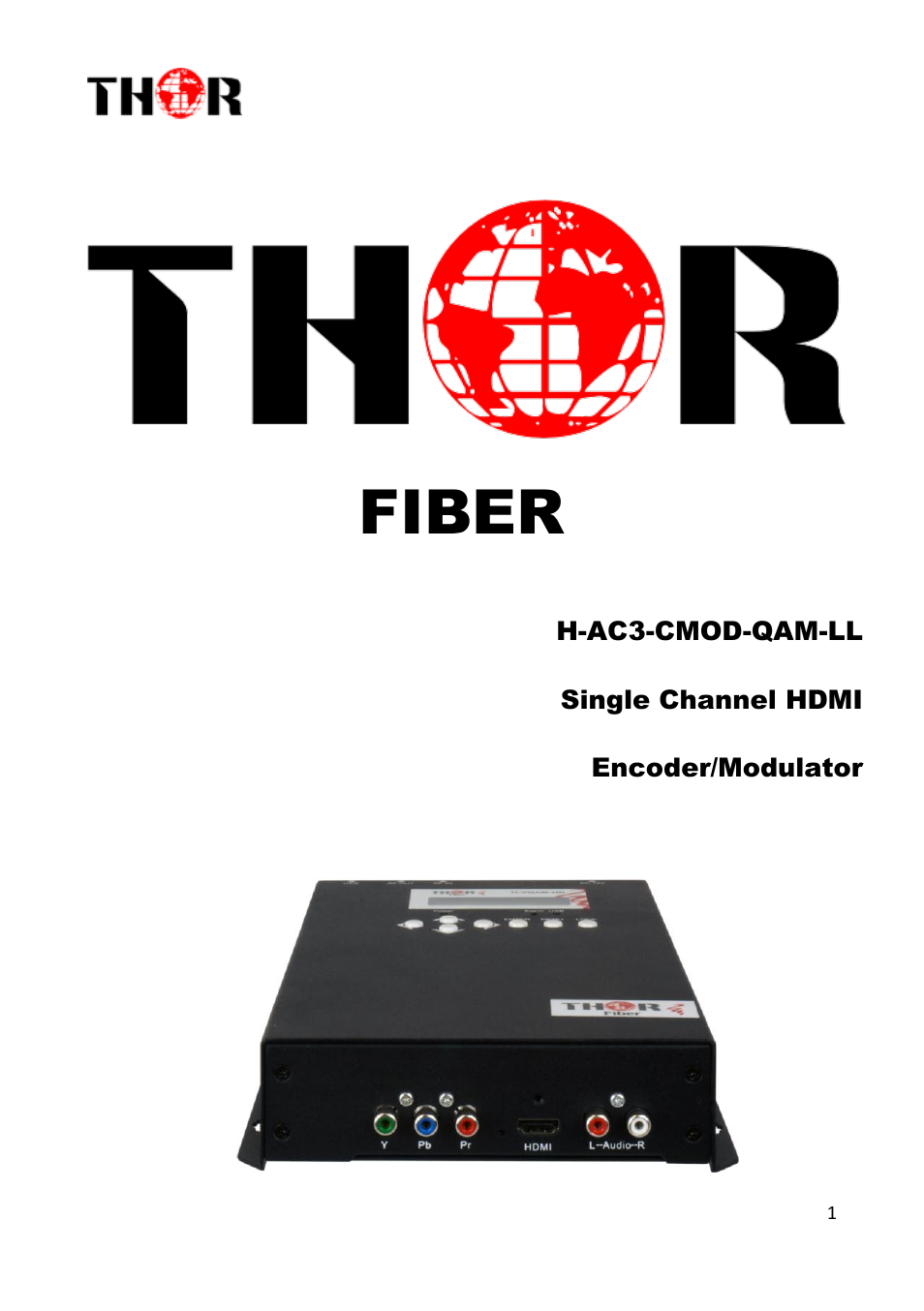 Thor Compact HDMI, YpbPr, Modulators + AC3 User Manual | 22 pages