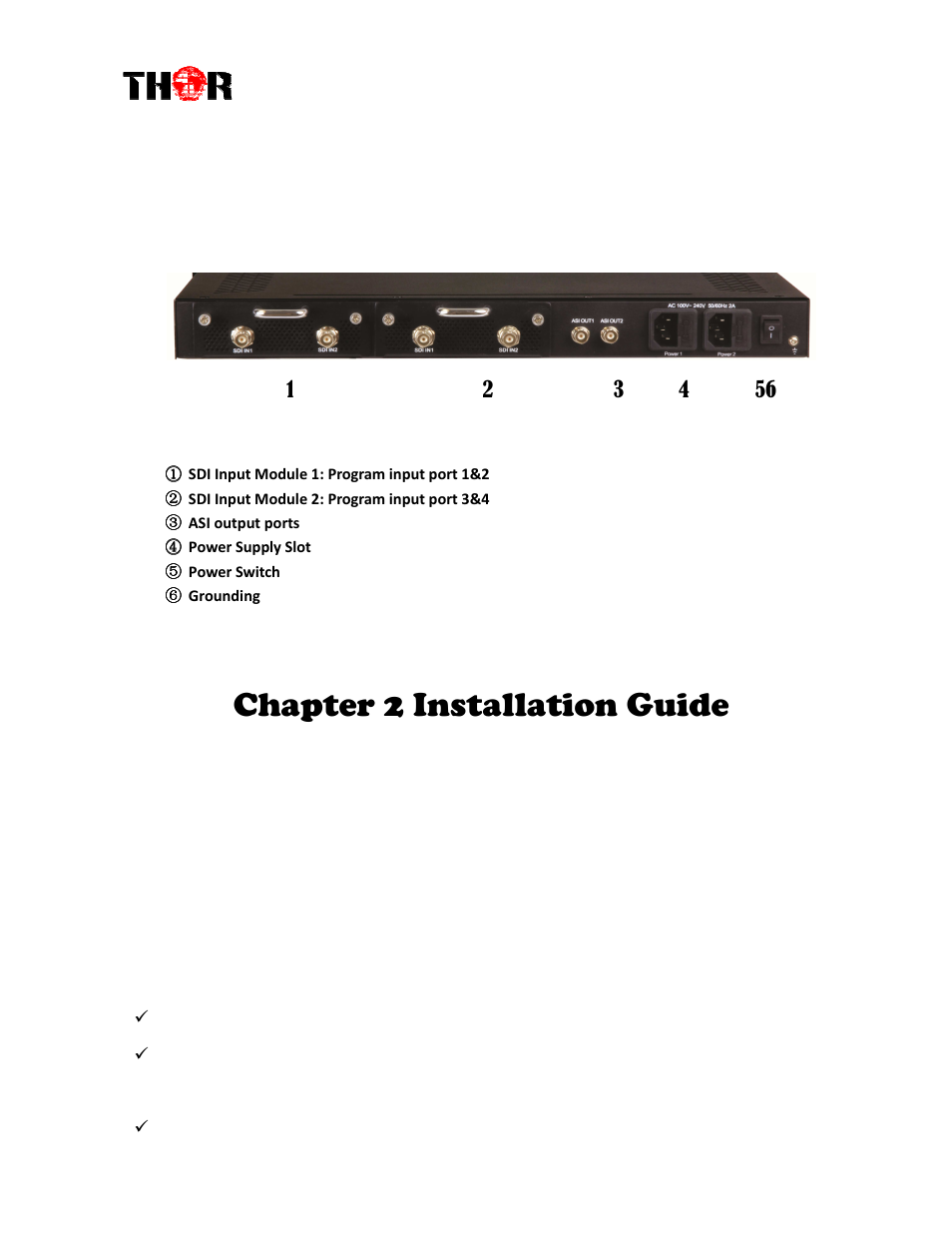 Chapter 2 installation guide | Thor 4 Ch HD-SDI Encoder w/ CC & AC/3 User Manual | Page 7 / 27