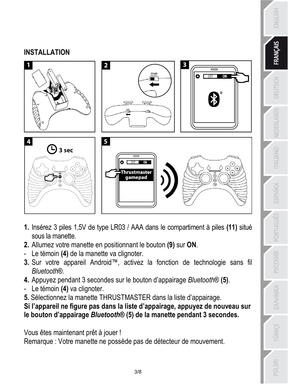 Installation, Le témoin (4) de la manette va clignoter, Le témoin (4) va clignoter | Vous êtes maintenant prêt à jouer | Thrustmaster Score-A User Manual | Page 12 / 97