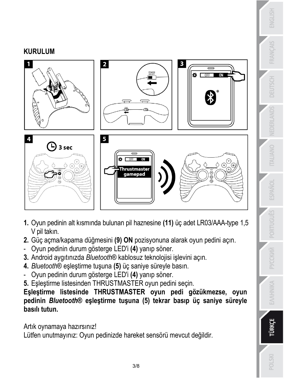 Kurulum, Oyun pedinin durum gösterge led'i (4) yanıp söner, Artık oynamaya hazırsınız | Thrustmaster Score-A User Manual | Page 76 / 97
