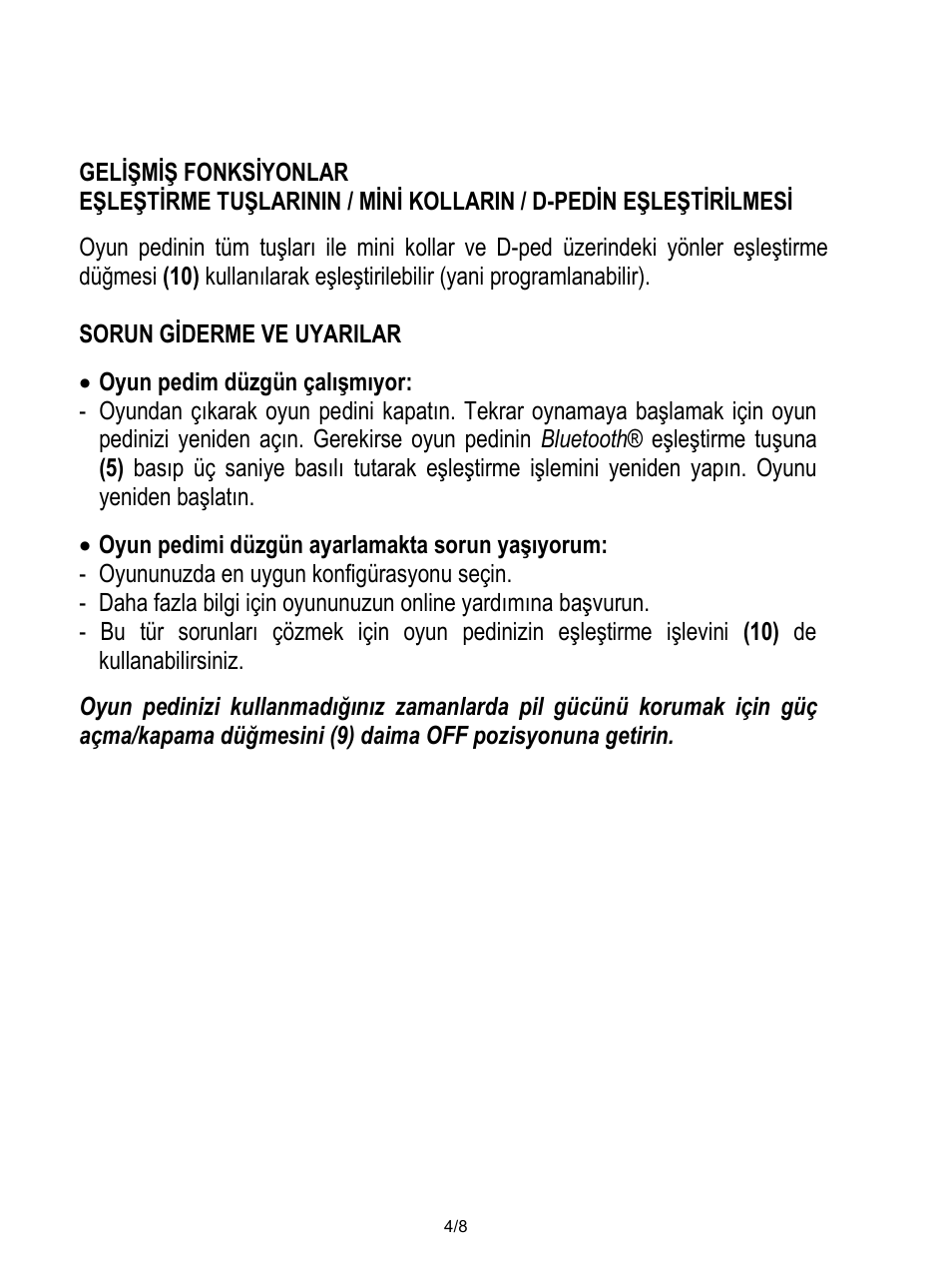 Gelişmiş fonksiyonlar, Sorun giderme ve uyarilar, Oyun pedim düzgün çalışmıyor | Oyun pedimi düzgün ayarlamakta sorun yaşıyorum, Oyununuzda en uygun konfigürasyonu seçin | Thrustmaster Score-A User Manual | Page 77 / 97