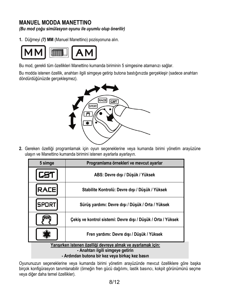 Anahtarı ilgili simgeye getirin, Ardından butona bir kez veya birkaç kez basın, Manuel modda manettino | Thrustmaster F430 FFB User Manual | Page 117 / 147