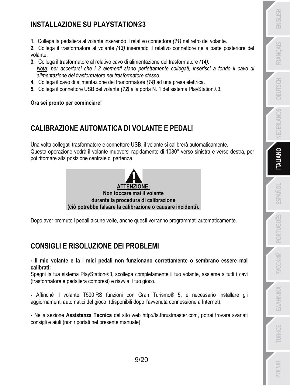 Installazione su playstation®3, Calibrazione automatica di volante e pedali, Consigli e risoluzione dei problemi | Thrustmaster Ferrari F1 RS User Manual | Page 90 / 485