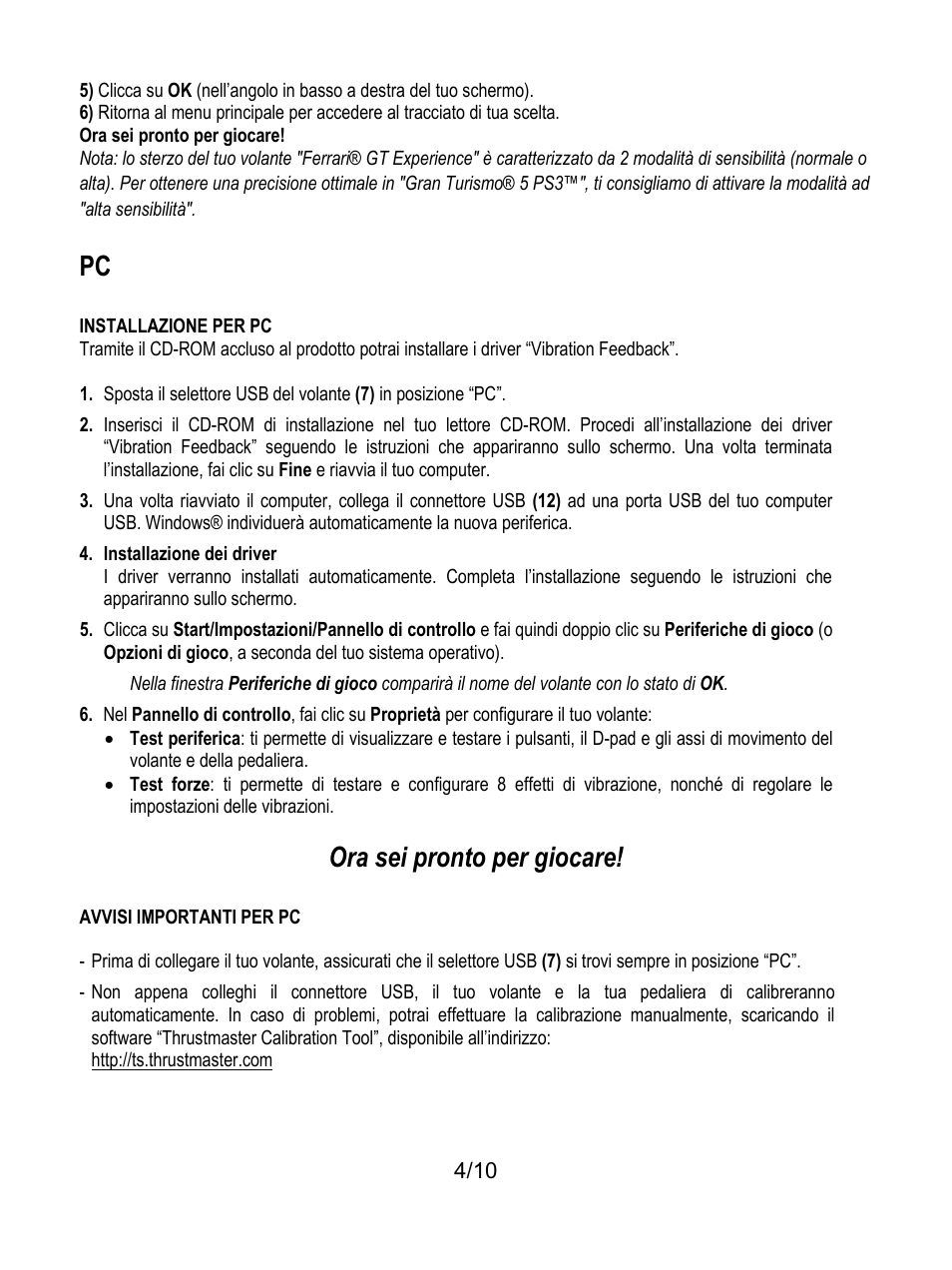 Ora sei pronto per giocare | Thrustmaster Ferrari GT Experience User Manual | Page 45 / 124