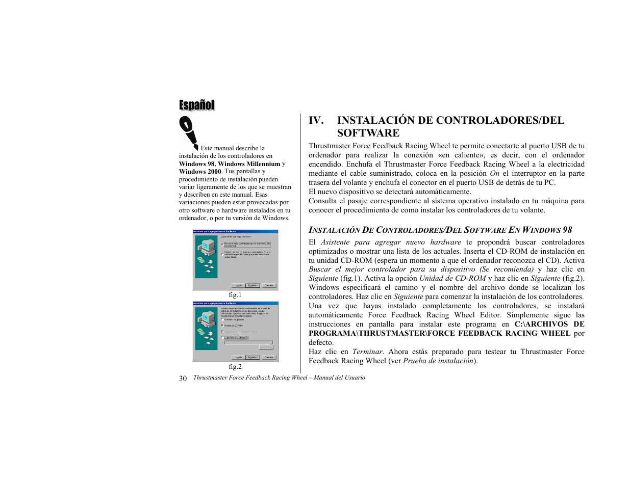 Instalación de controladores/del software, Iv. instalación de controladores/del software | Thrustmaster Force Feedback Racing wheel User Manual | Page 6 / 12