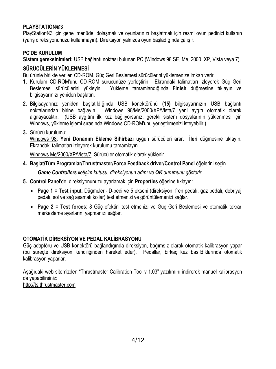 Playstation(3, Otomatik direksiyon ve pedal kalibrasyonu | Thrustmaster Rally GT Pro Force Feedback User Manual | Page 113 / 147