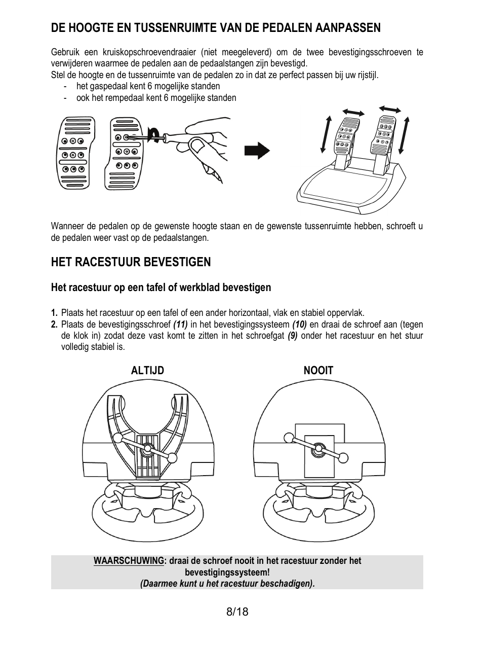 De hoogte en tussenruimte van de pedalen aanpassen, Het racestuur bevestigen | Thrustmaster T300 Ferrari GTE User Manual | Page 63 / 375
