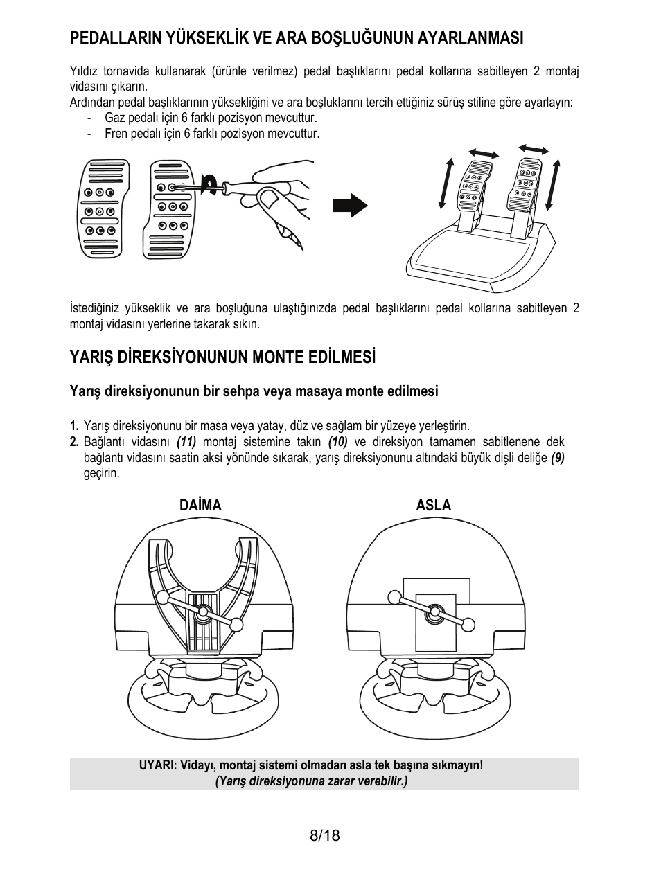 Pedallarin yükseklik ve ara boşluğunun ayarlanmasi, Yariş direksiyonunun monte edilmesi | Thrustmaster T300 Ferrari GTE User Manual | Page 171 / 217