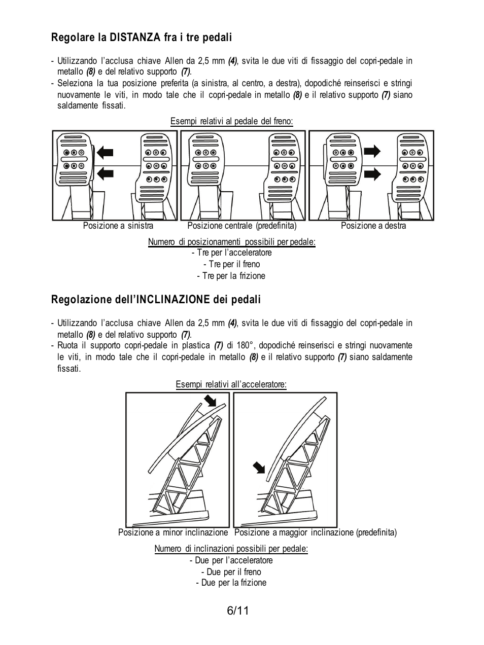 Regolare la distanza fra i tre pedali, Regolazione dell’inclinazione dei pedali | Thrustmaster T3PA Add-On User Manual | Page 51 / 134