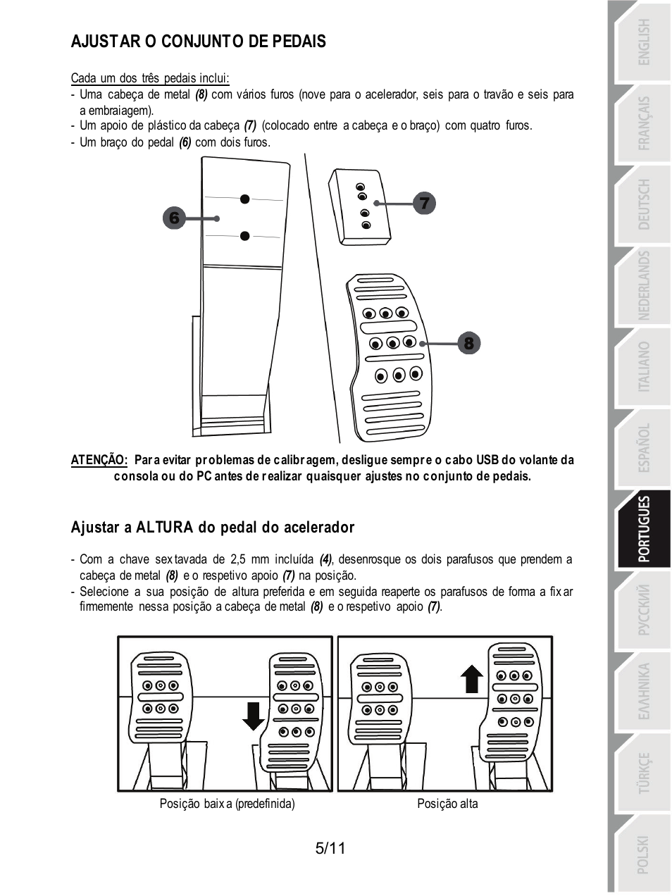 Ajustar o conjunto de pedais, Ajustar a altura do pedal do acelerador | Thrustmaster T3PA Add-On User Manual | Page 72 / 134