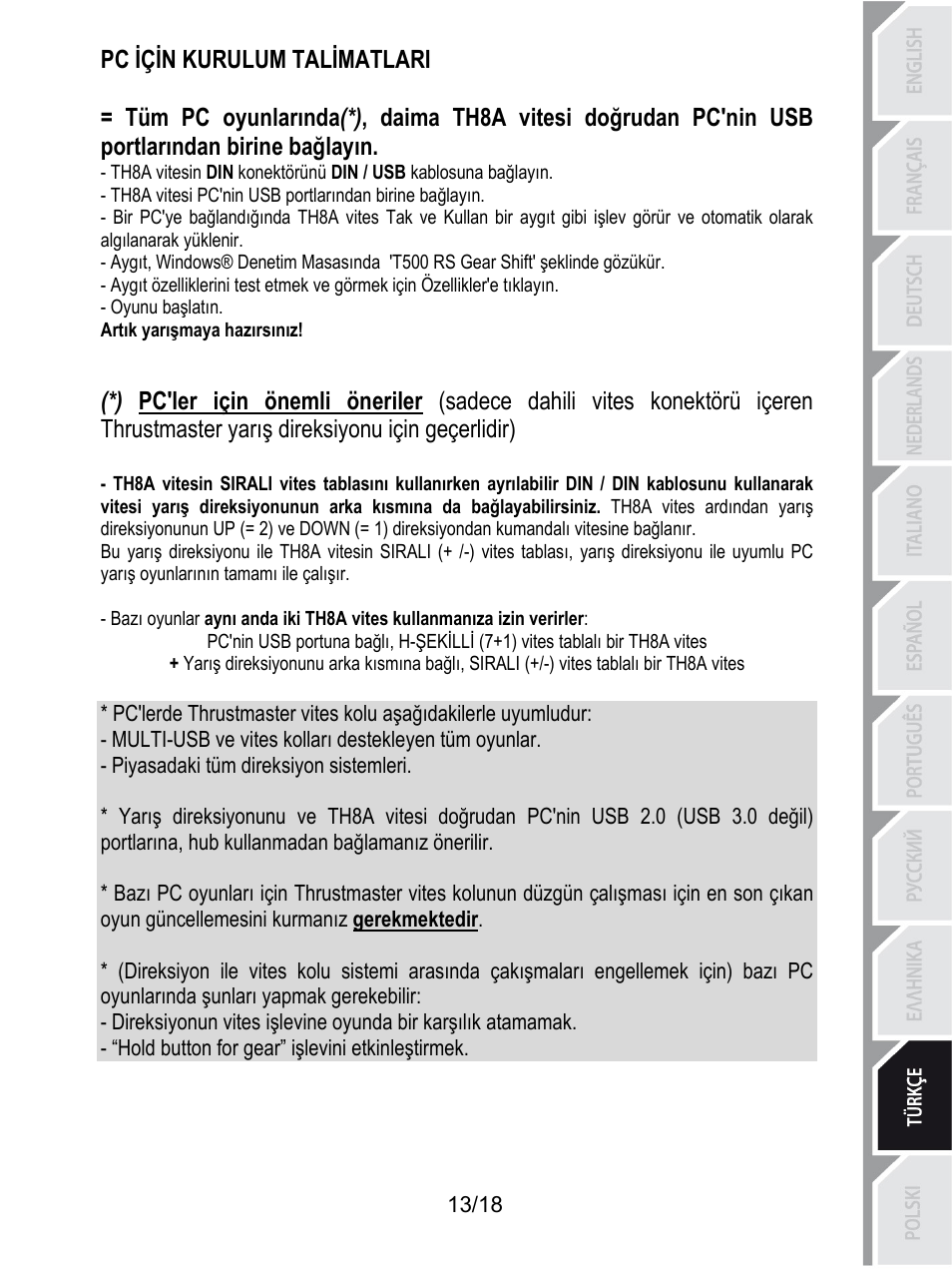 Pc için kurulum talimatlari, Oyunu başlatın, Artık yarışmaya hazırsınız | Multi-usb ve vites kolları destekleyen tüm oyunlar, Piyasadaki tüm direksiyon sistemleri, Hold button for gear” işlevini etkinleştirmek | Thrustmaster TH8A Shifter User Manual | Page 176 / 217