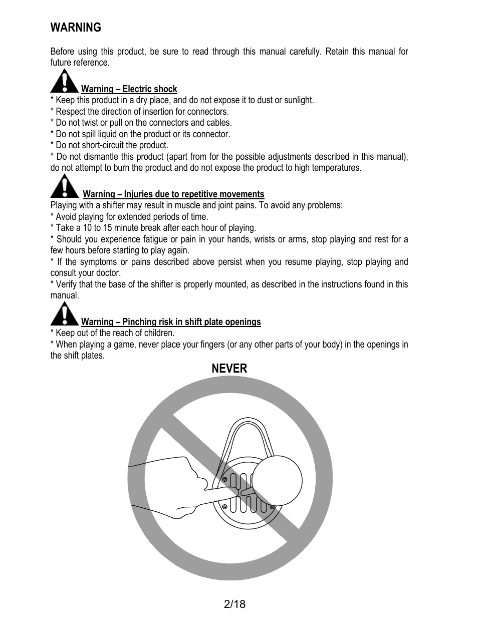 Warning, Warning – electric shock, Respect the direction of insertion for connectors | Do not twist or pull on the connectors and cables, Do not short-circuit the product, Warning – injuries due to repetitive movements, Avoid playing for extended periods of time, Warning – pinching risk in shift plate openings, Keep out of the reach of children, Never | Thrustmaster TH8A Shifter User Manual | Page 3 / 217