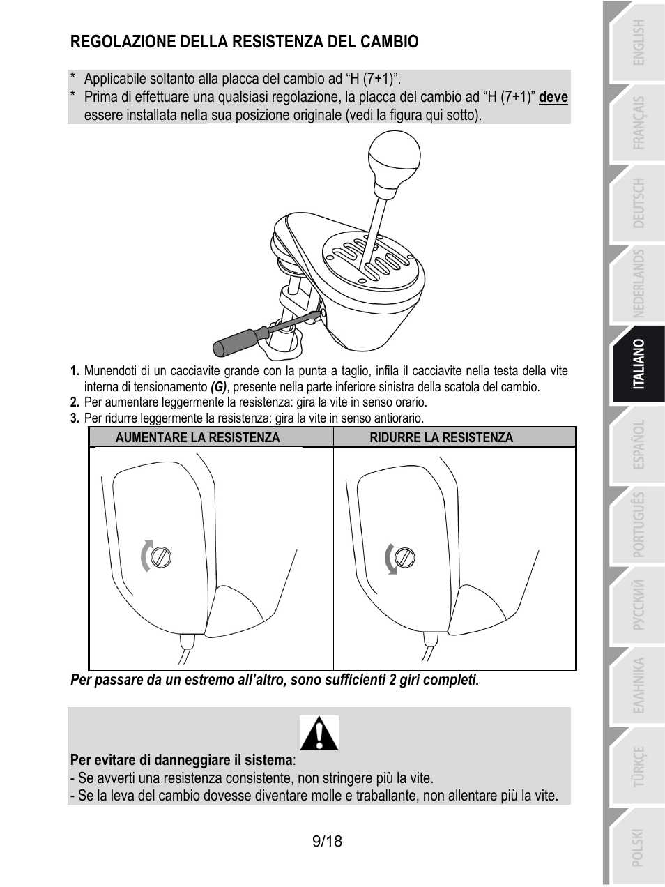 Regolazione della resistenza del cambio, Ridurre la resistenza, Aumentare la resistenza | Per evitare di danneggiare il sistema | Thrustmaster TH8A Shifter User Manual | Page 82 / 217