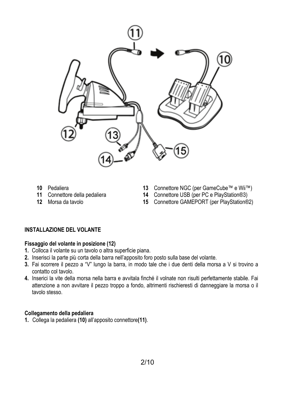 Installazione del volante | Thrustmaster Universal Challenge 5-in-1 User Manual | Page 43 / 82