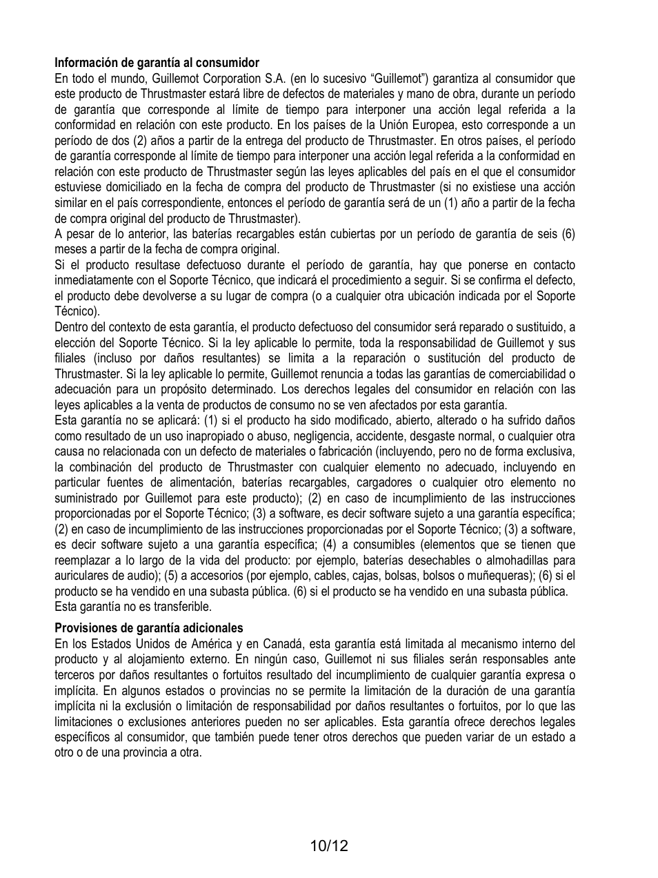 Información de garantía al consumidor, Provisiones de garantía adicionales | Thrustmaster T80 Racing Wheel User Manual | Page 179 / 269