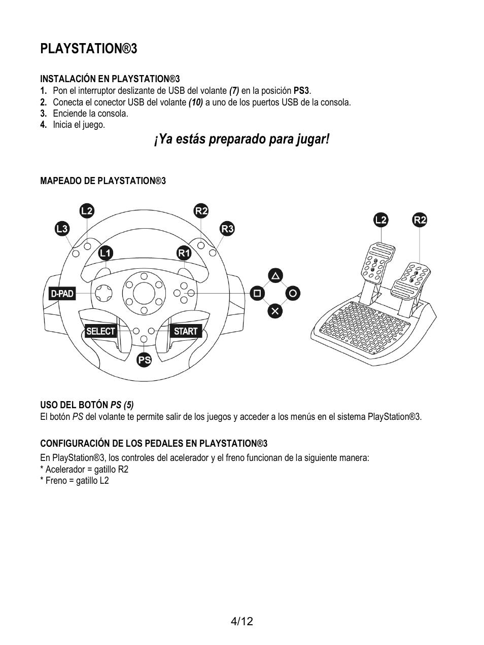 Configuración de los pedales en playstation®3, Playstation®3, Ya estás preparado para jugar | Thrustmaster T80 Racing Wheel User Manual | Page 197 / 269