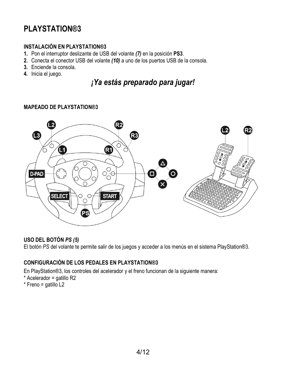 Configuración de los pedales en playstation®3, Playstation®3, Ya estás preparado para jugar | Thrustmaster T80 Racing Wheel User Manual | Page 65 / 269