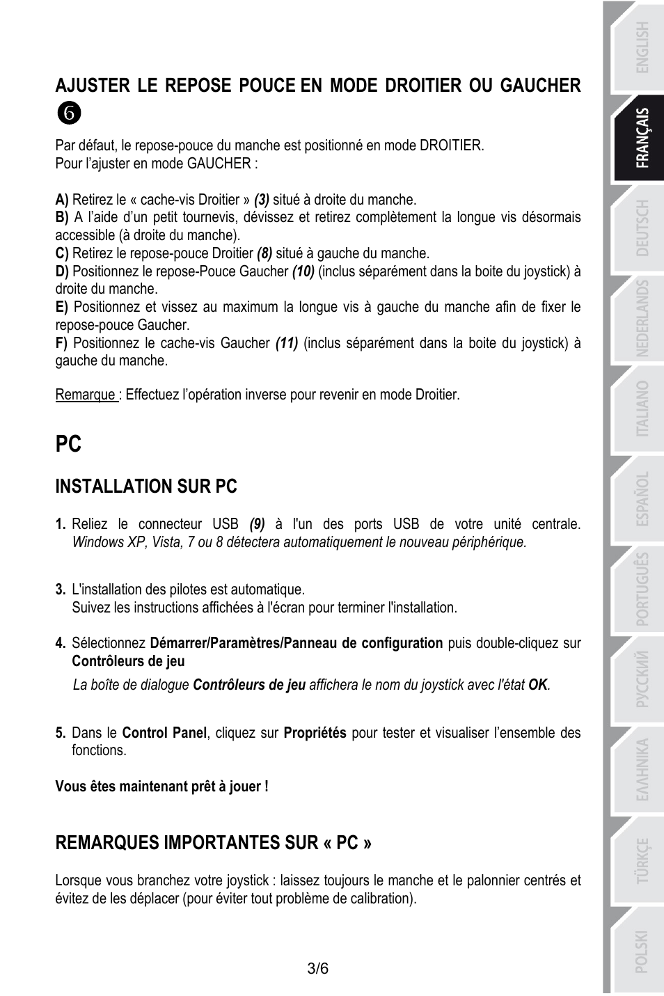 Pour l’ajuster en mode gaucher, Installation sur pc, L'installation des pilotes est automatique | Vous êtes maintenant prêt à jouer, Remarques importantes sur « pc | Thrustmaster T.16000M User Manual | Page 14 / 97