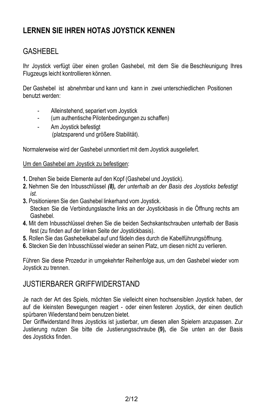 Lernen sie ihren hotas joystick kennen, Gashebel, Flugzeugs leicht kontrollieren können | Alleinstehend, separiert vom joystick, Um authentische pilotenbedingungen zu schaffen), Am joystick befestigt, Platzsparend und größere stabilität), Um den gashebel am joystick zu befestigen, Joystick zu trennen, Justierbarer griffwiderstand | Thrustmaster T.Flight HOTAS X User Manual | Page 27 / 145