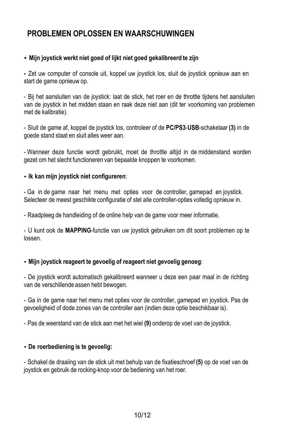 Problemen oplossen en waarschuwingen, Ik kan mijn joystick niet configureren, De roerbediening is te gevoelig | Thrustmaster T.Flight HOTAS X User Manual | Page 47 / 145