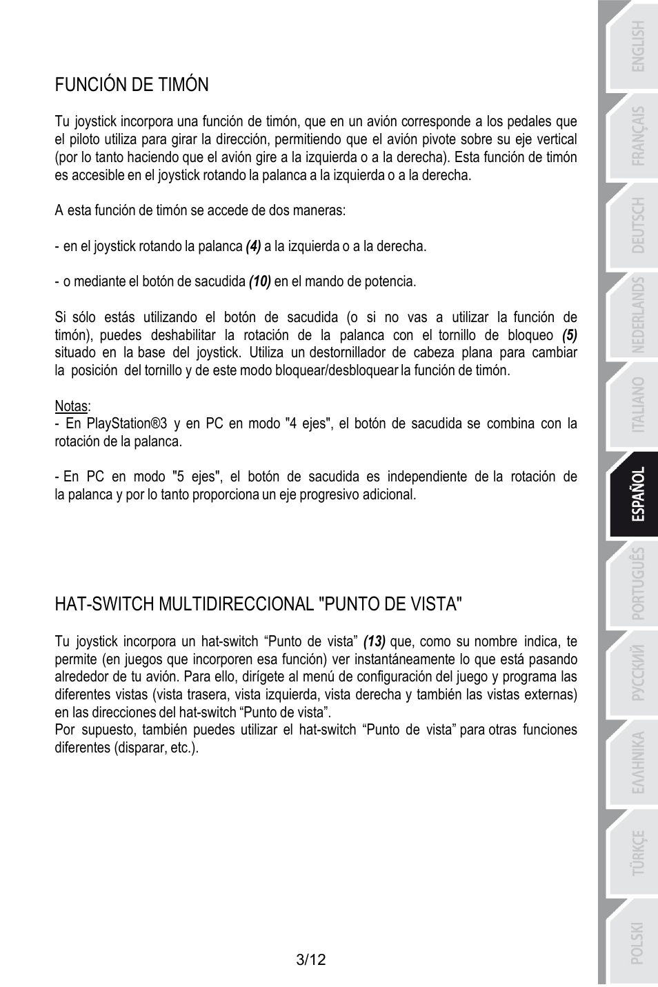 Función de timón, A esta función de timón se accede de dos maneras, Notas | Hat-switch multidireccional "punto de vista | Thrustmaster T.Flight HOTAS X User Manual | Page 64 / 145