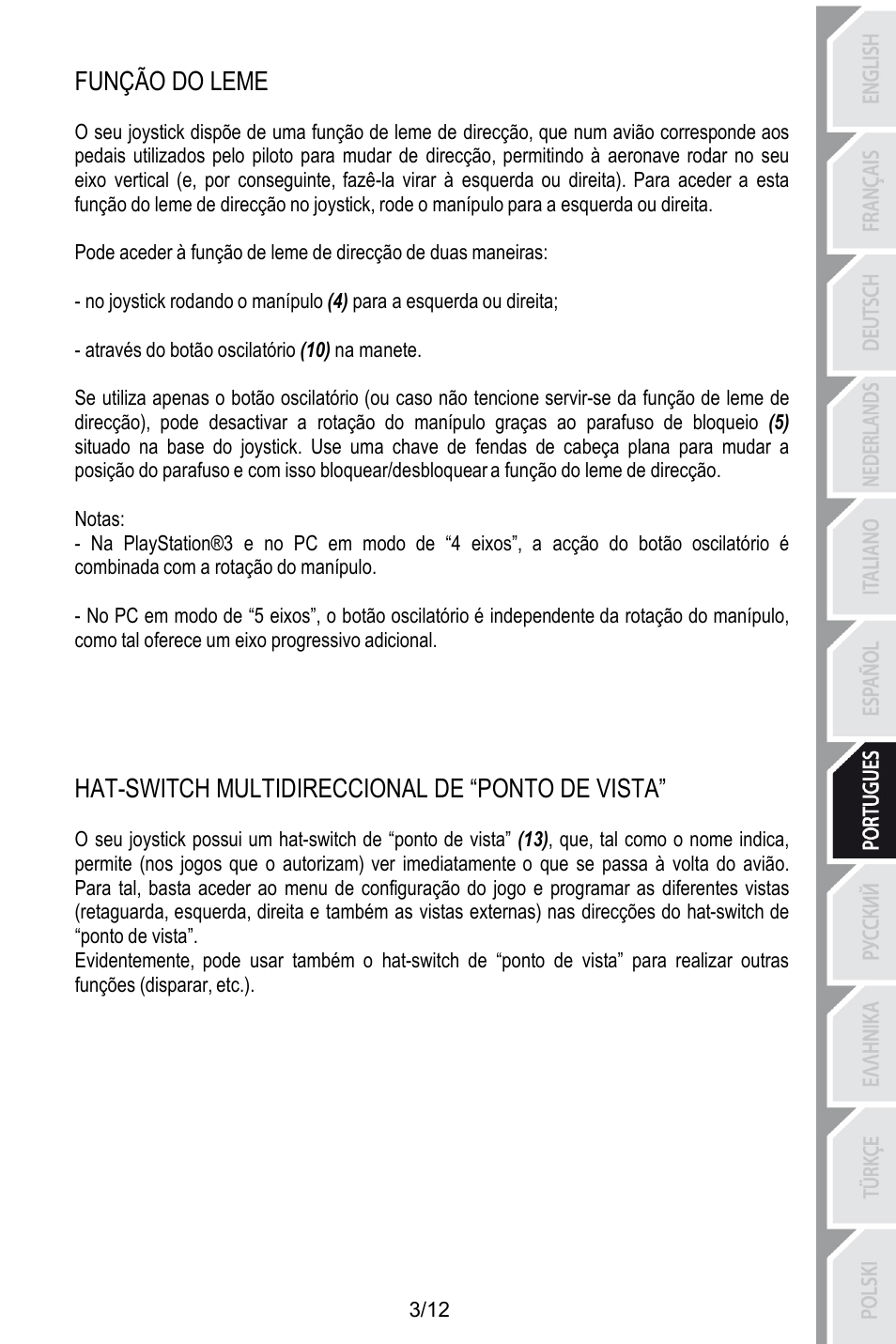 Função do leme, Através do botão oscilatório (10) na manete, Notas | Hat-switch multidireccional de “ponto de vista | Thrustmaster T.Flight HOTAS X User Manual | Page 76 / 145