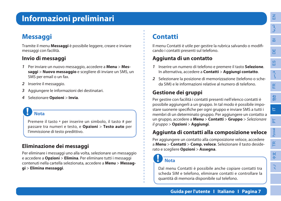 Informazioni preliminari, Messaggi, Contatti | Invio di messaggi, Eliminazione dei messaggi, Aggiunta di un contatto, Gestione dei gruppi, Aggiunta di contatti alla composizione veloce | Thuraya XT-PRO User Manual | Page 122 / 206