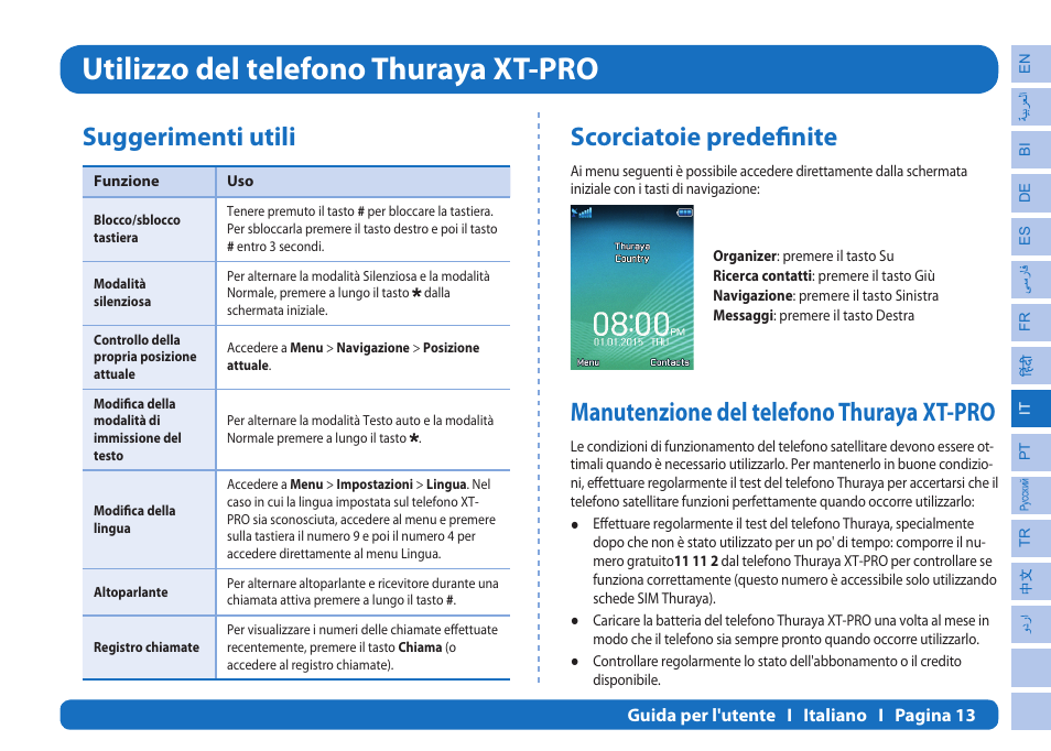 Utilizzo del telefono thuraya xt-pro, Suggerimenti utili, Scorciatoie predefinite | Manutenzione del telefono thuraya xt-pro | Thuraya XT-PRO User Manual | Page 128 / 206