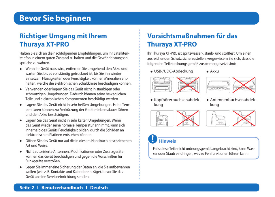 Bevor sie beginnen, Richtiger umgang mit ihrem thuraya xt-pro, Vorsichtsmaßnahmen für das thuraya xt-pro | Thuraya XT-PRO User Manual | Page 47 / 206