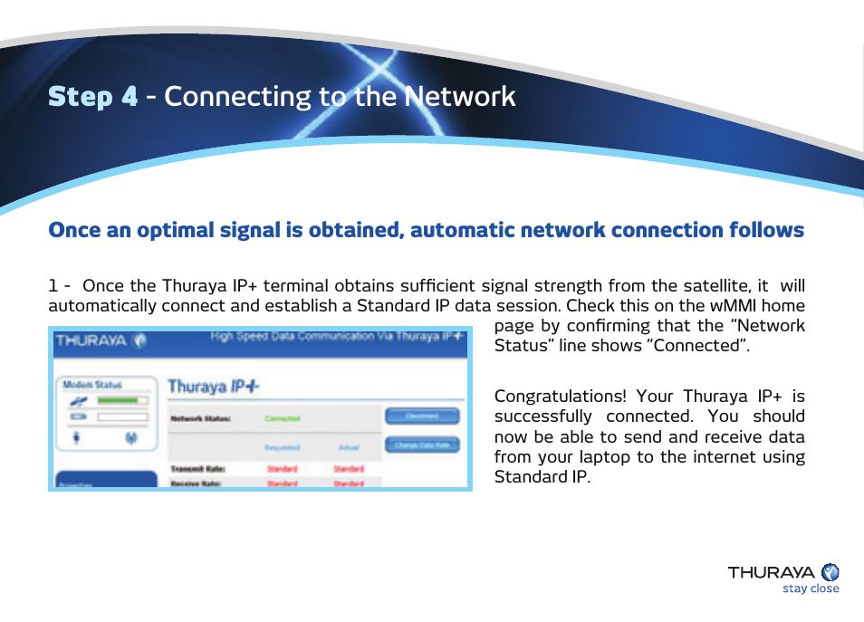 Step 3 - pointing to the satellite, Step 4 - connecting to the network | Thuraya IP User Manual | Page 13 / 16