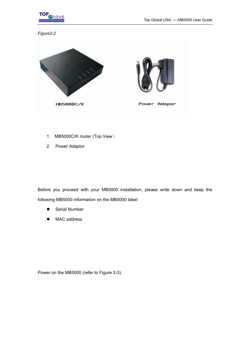 2 write down product identification, 3 power on the mb5000, Rite | Roduct, Dentification, Ower on the, Mb5000 | Top Global MB5000K User Manual | Page 8 / 78