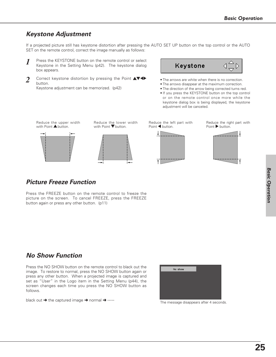 Keystone adjustment, Picture freeze function, No show function | Christie Digital Systems 38-VIV208-03 User Manual | Page 25 / 64