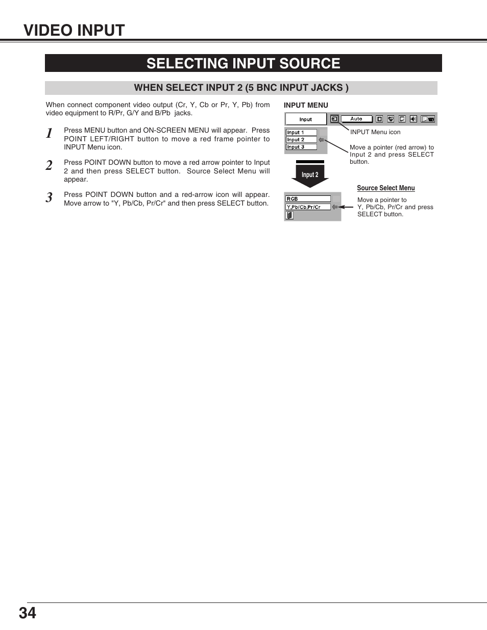 Video input, Selecting input source | Christie Digital Systems Matrix 2500 38-MX2001-01 User Manual | Page 34 / 52