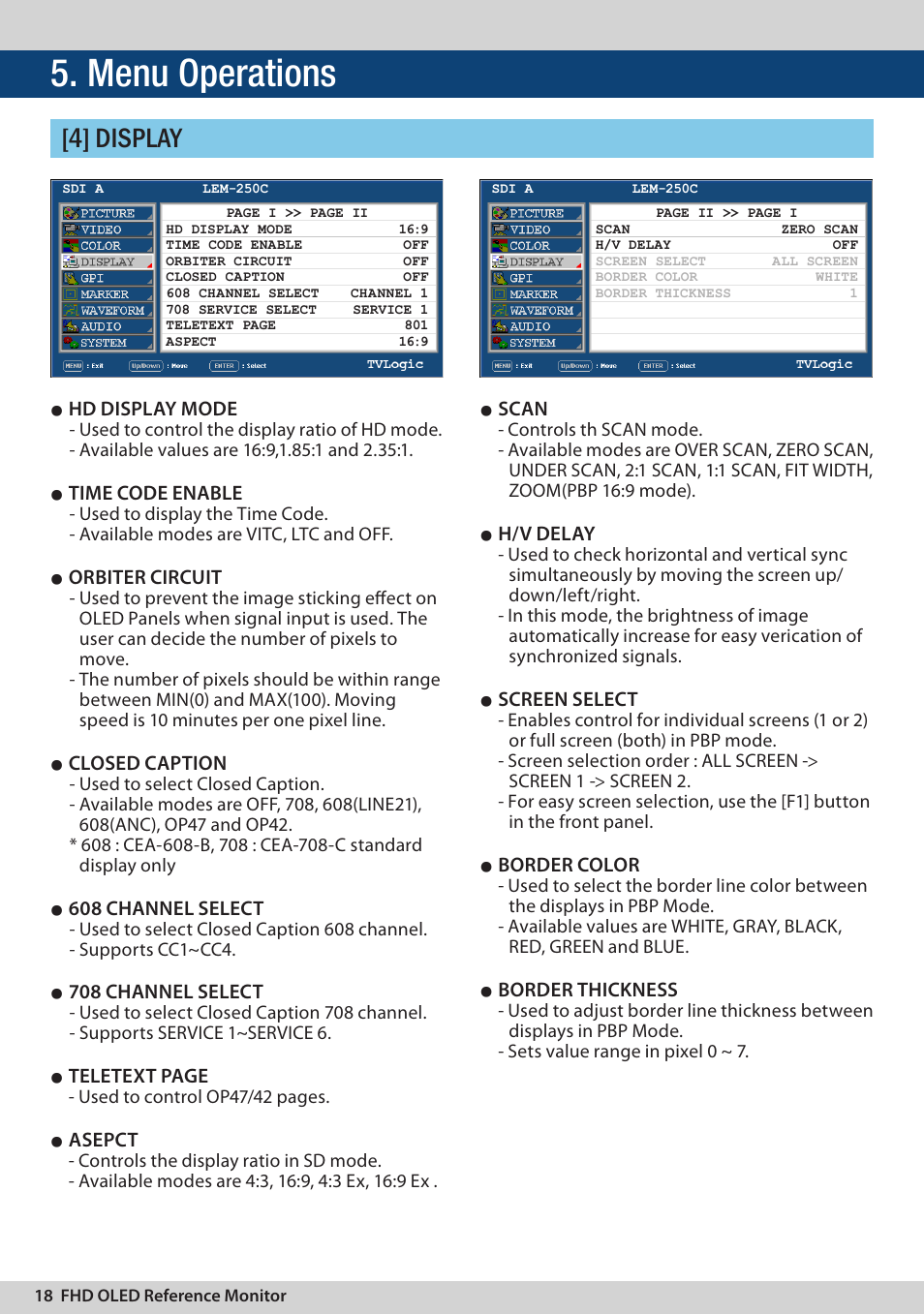 Menu operations, 4] display, Hd display mode | Time code enable, Orbiter circuit, Closed caption, 608 channel select, 708 channel select, Teletext page, Asepct | TVLogic LEM-250C User Manual | Page 18 / 44