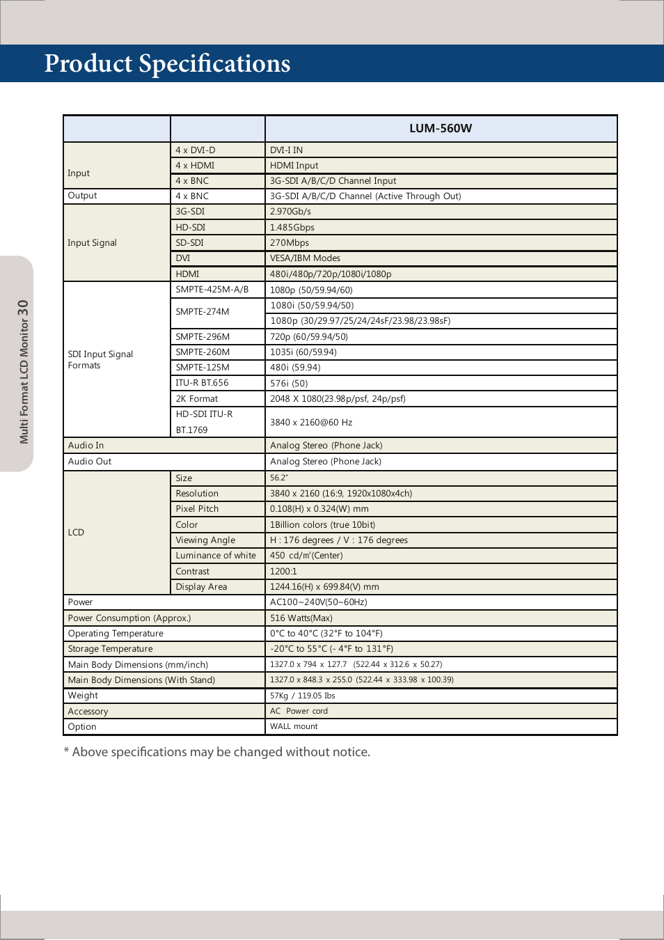 Product specifications, Above specifications may be changed without notice | TVLogic LUM-560W (4K) User Manual | Page 30 / 34