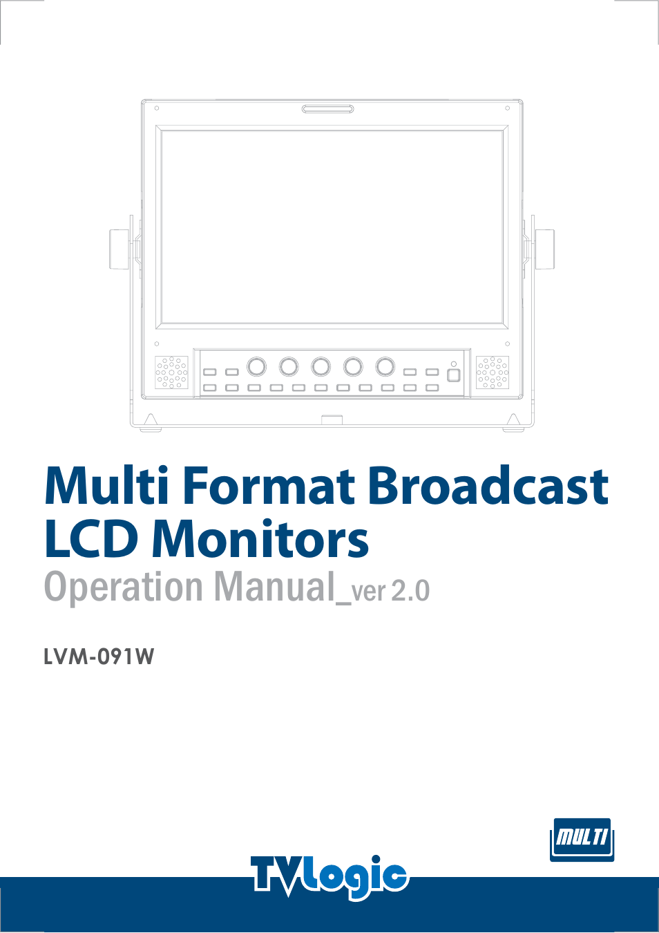 TVLogic LVM-091W-M User Manual | 40 pages