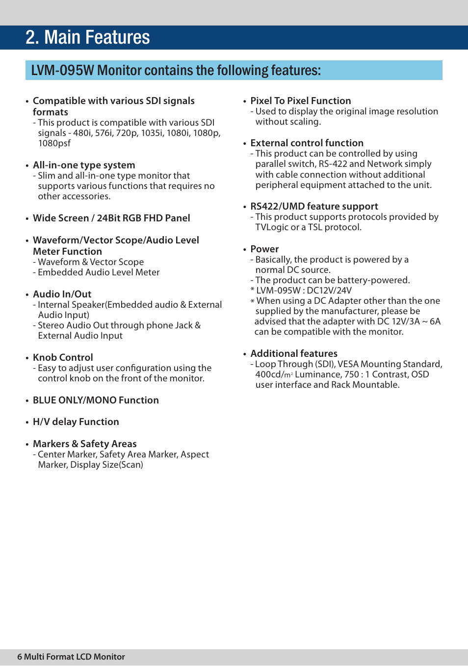 Main features, Lvm-095w monitor contains the following features | TVLogic LVM-095W-N User Manual | Page 6 / 40