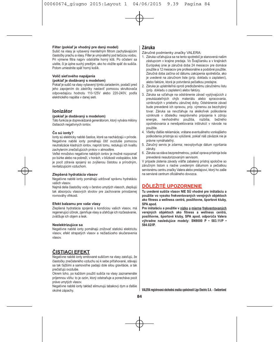 VALERA Swiss Power4ever 2400 W User Manual | Page 84 / 92