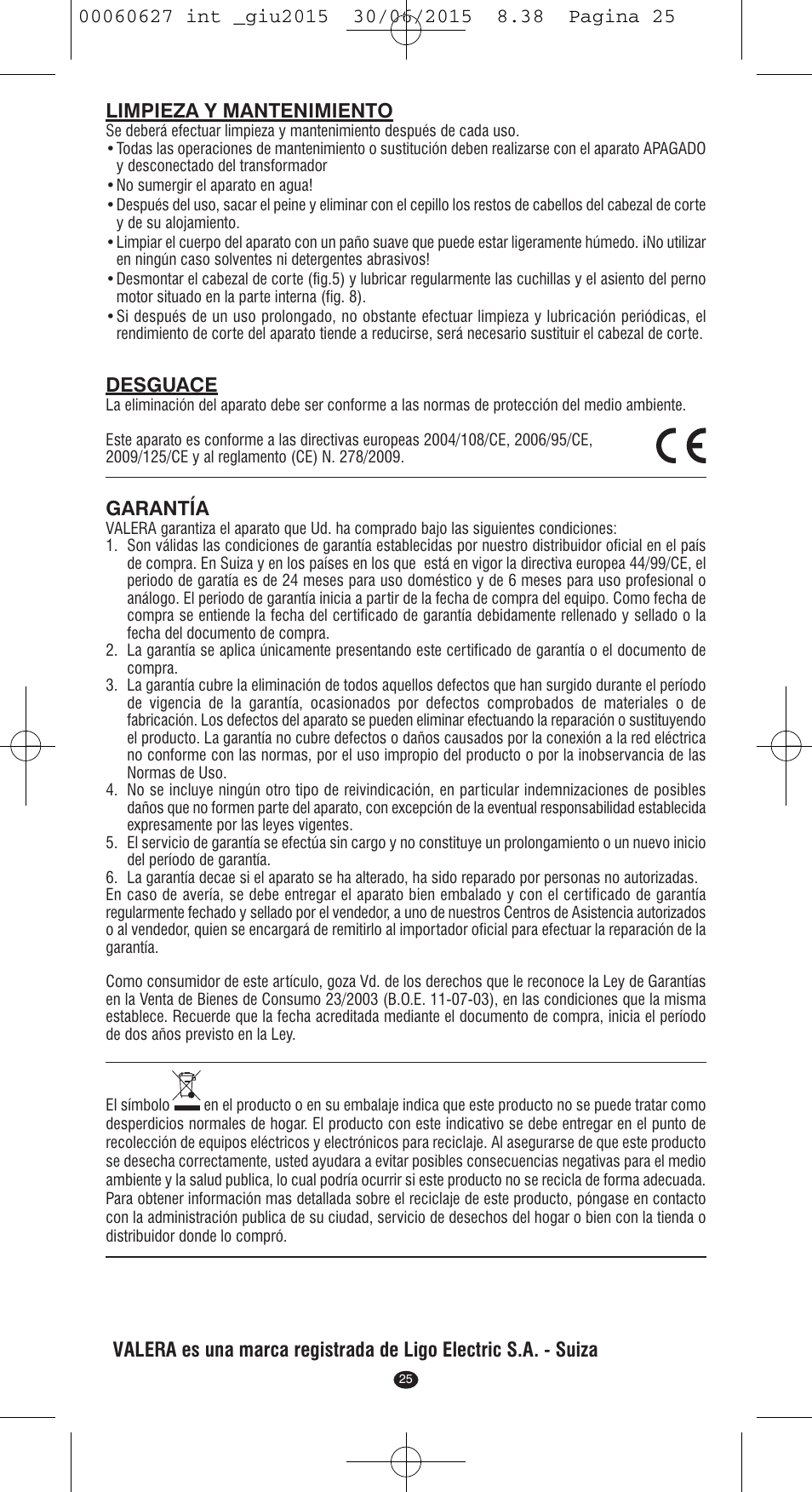 Limpieza y mantenimiento, Desguace, Garantía | VALERA X-MASTER User Manual | Page 21 / 98