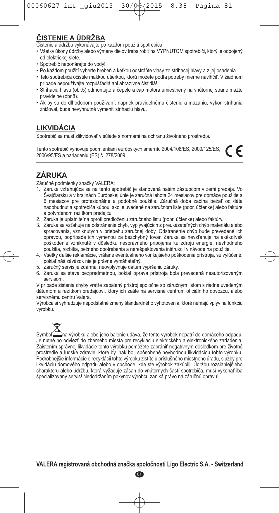 Záruka | VALERA X-MASTER User Manual | Page 77 / 98