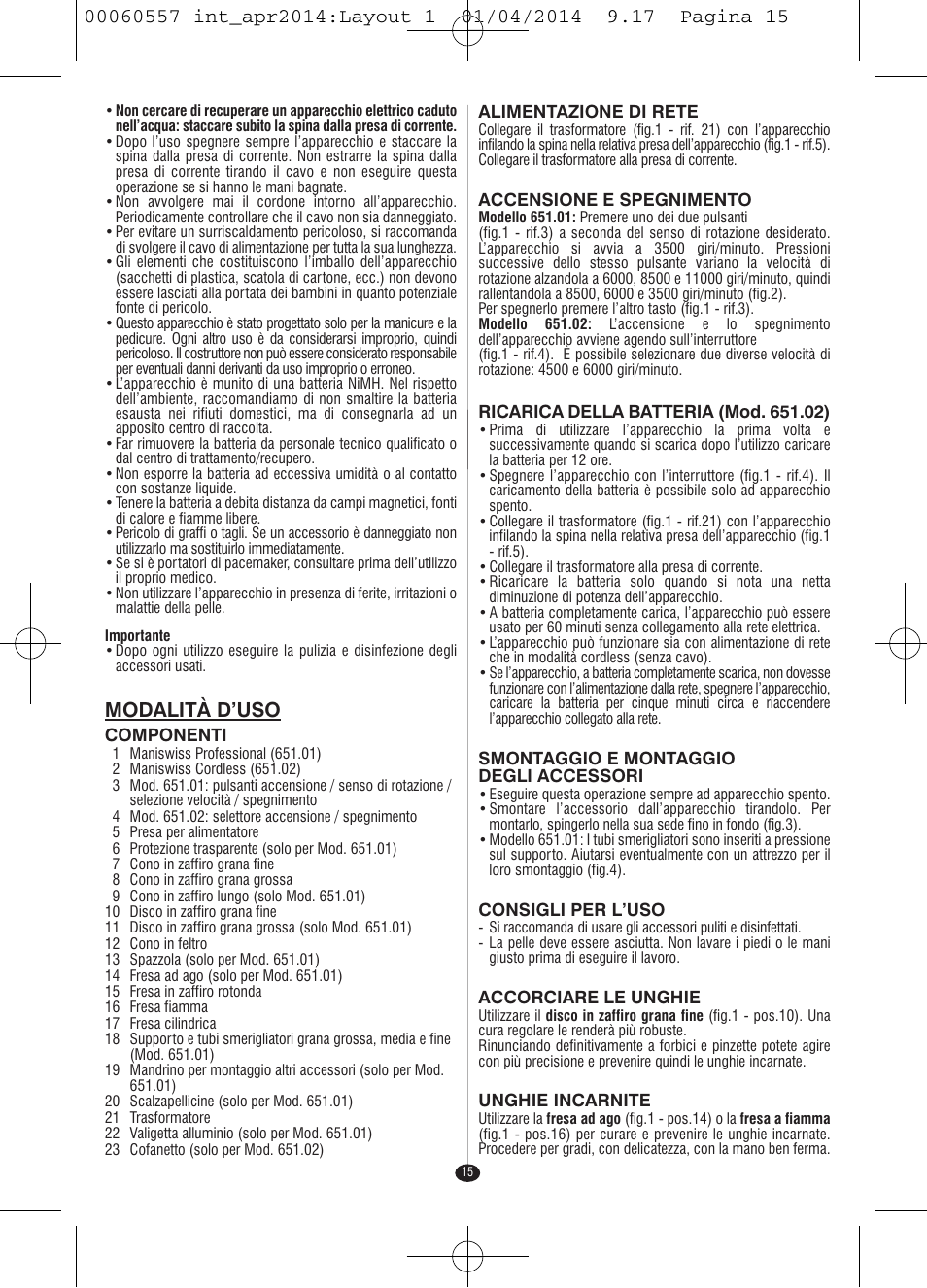 Modalità d’uso | VALERA ManiSwiss Professional User Manual | Page 13 / 82