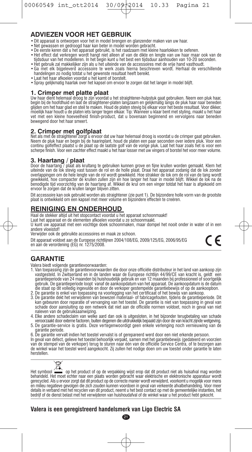 Adviezen voor het gebruik, Reiniging en onderhoud, Garantie | Crimper met platte plaat, Crimper met golfplaat, Haartang / plaat | VALERA X-STYLE User Manual | Page 19 / 78