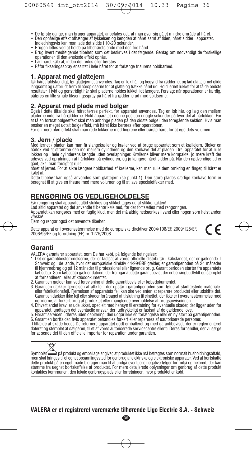 Rengøring og vedligeholdelse, Garanti, Apparat med glattejern | Apparat med plade med bølger, Jern / plade | VALERA X-STYLE User Manual | Page 34 / 78