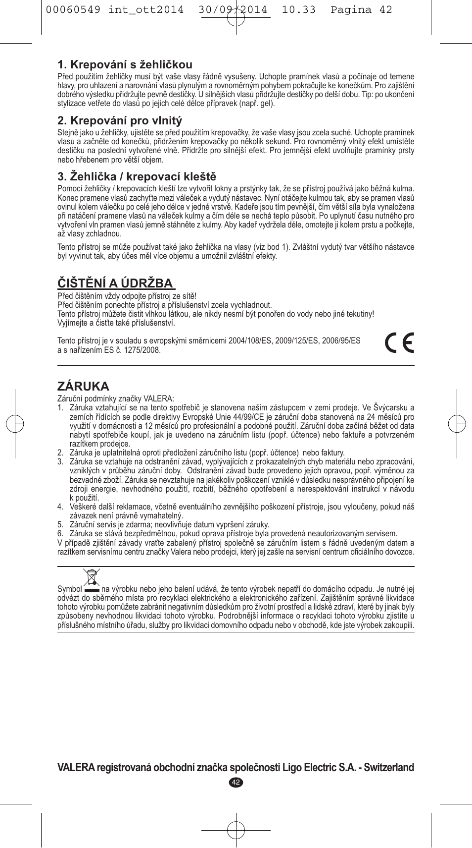 Čištění a údržba, Záruka, Krepování s žehličkou | Krepování pro vlnitý, Žehlička / krepovací kleště | VALERA X-STYLE User Manual | Page 40 / 78