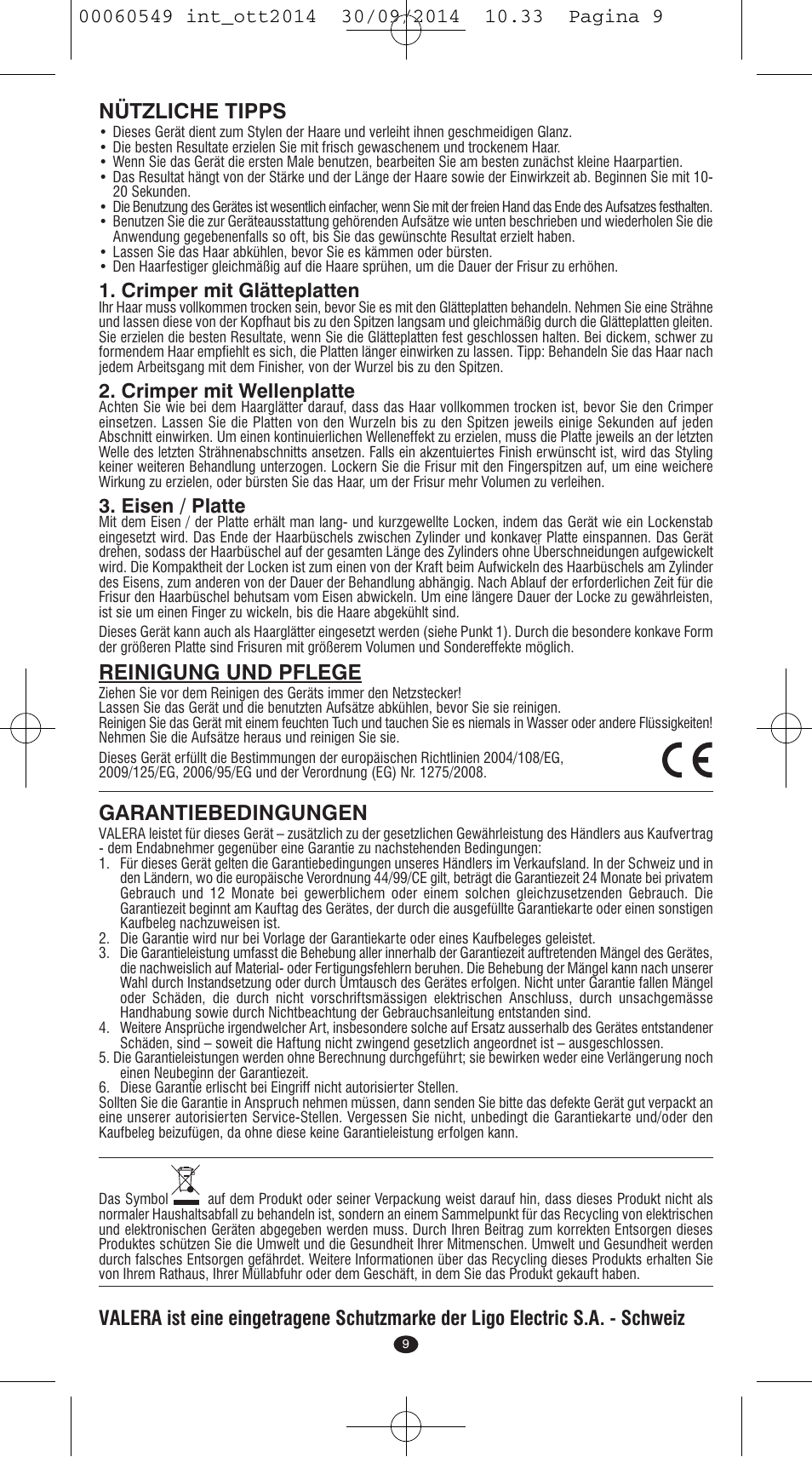 Nützliche tipps, Reinigung und pflege, Garantiebedingungen | Crimper mit glätteplatten, Crimper mit wellenplatte, Eisen / platte | VALERA X-STYLE User Manual | Page 7 / 78