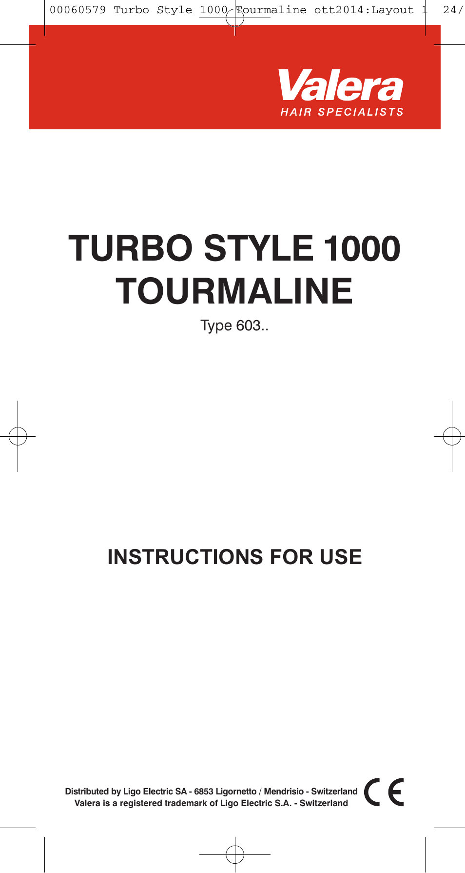 VALERA Turbo Style 1000 Tourmaline 1000 W User Manual | 100 pages