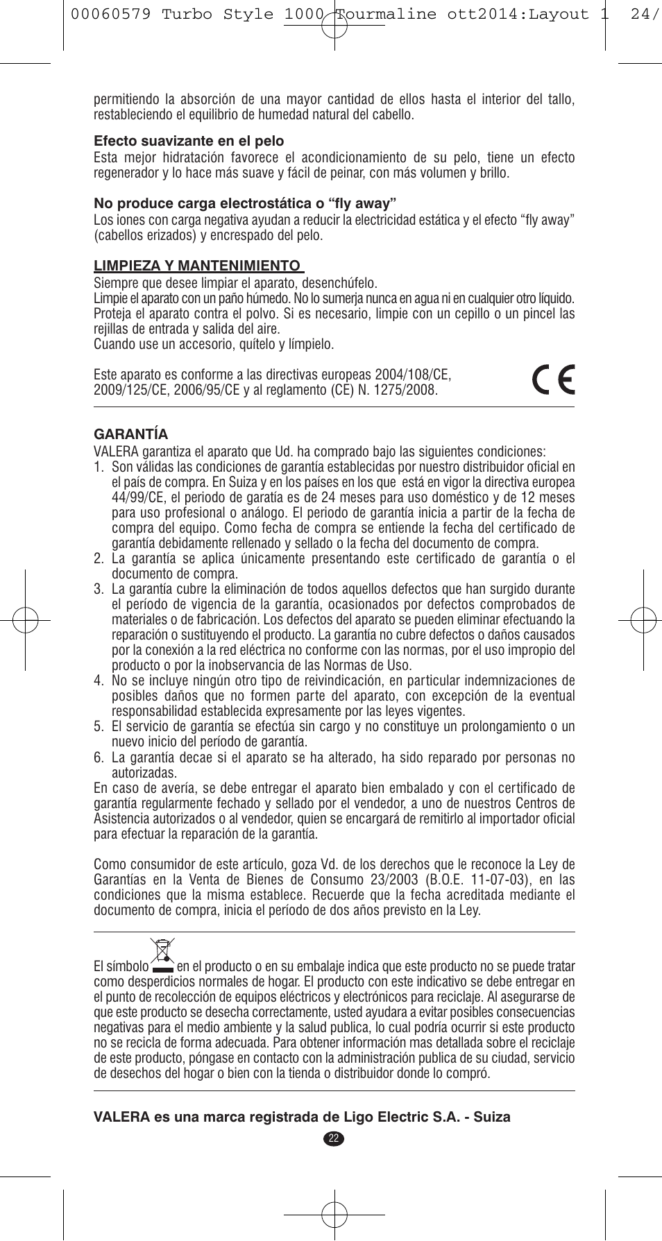 VALERA Turbo Style 1000 Tourmaline 1000 W User Manual | Page 22 / 100