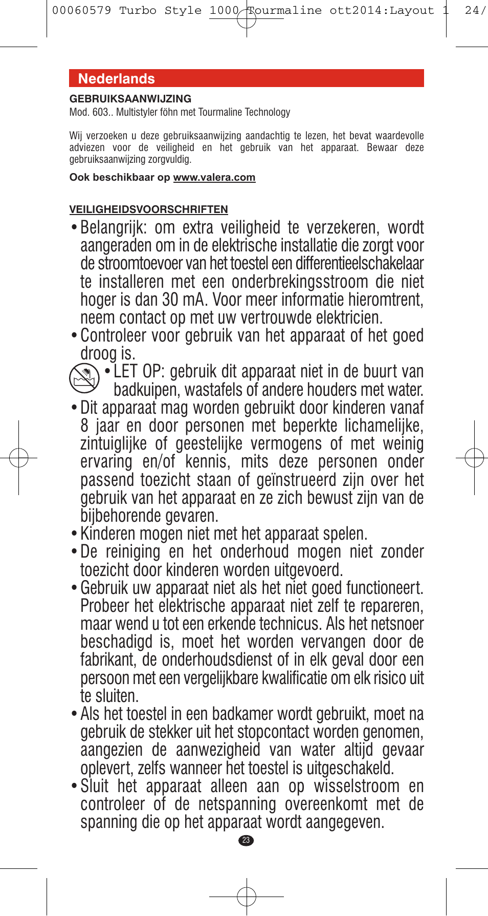 VALERA Turbo Style 1000 Tourmaline 1000 W User Manual | Page 23 / 100