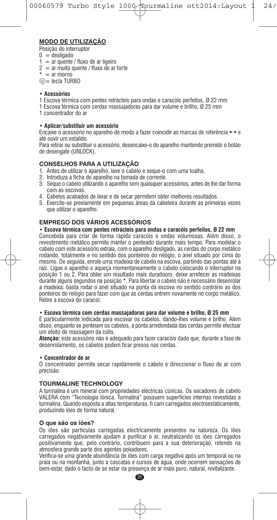 VALERA Turbo Style 1000 Tourmaline 1000 W User Manual | Page 29 / 100