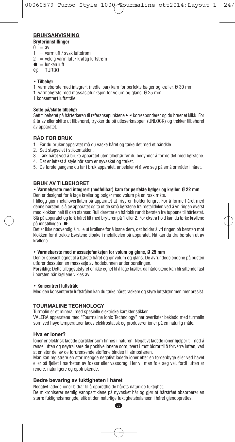 VALERA Turbo Style 1000 Tourmaline 1000 W User Manual | Page 33 / 100
